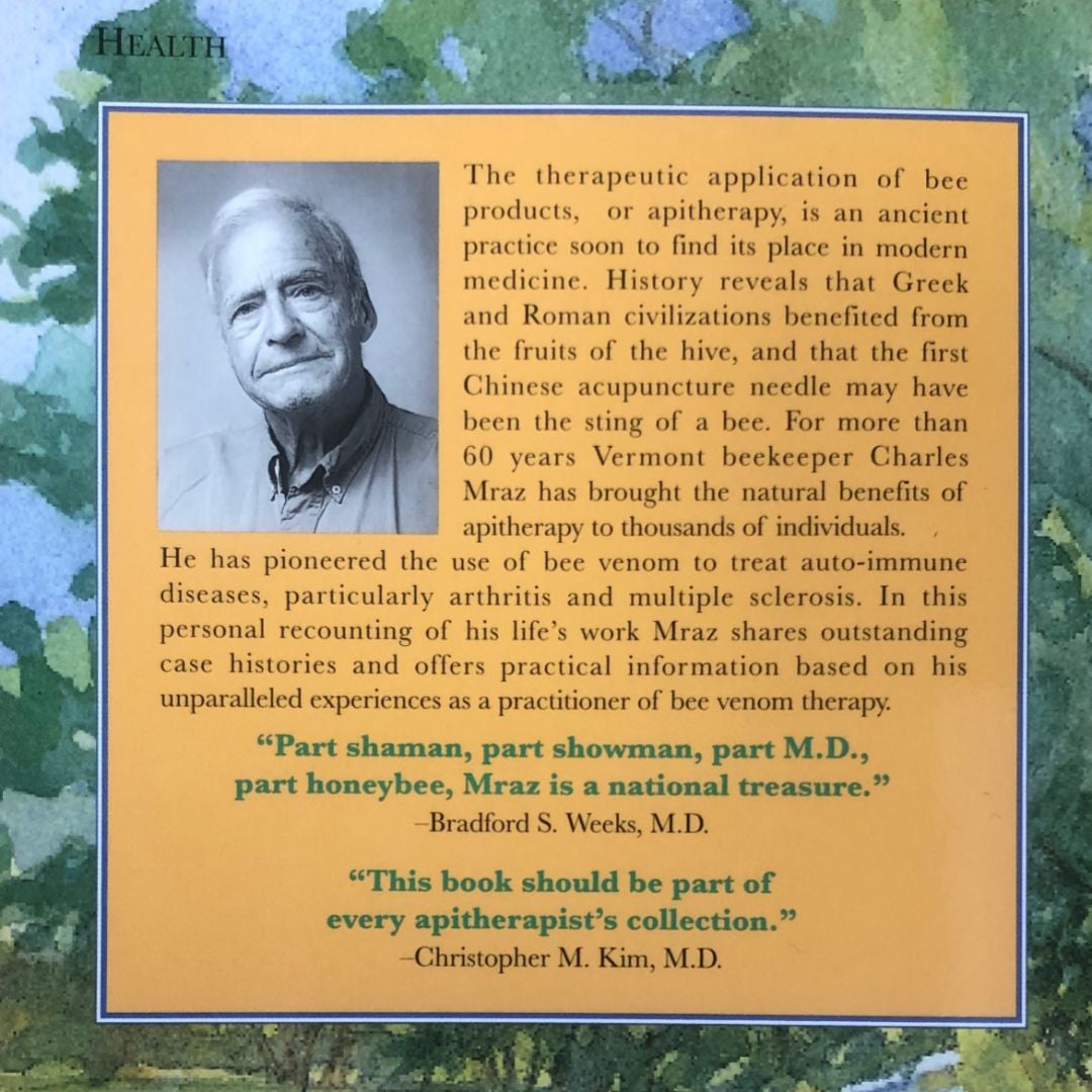 Health and The Honey Bee by Charles Mraz