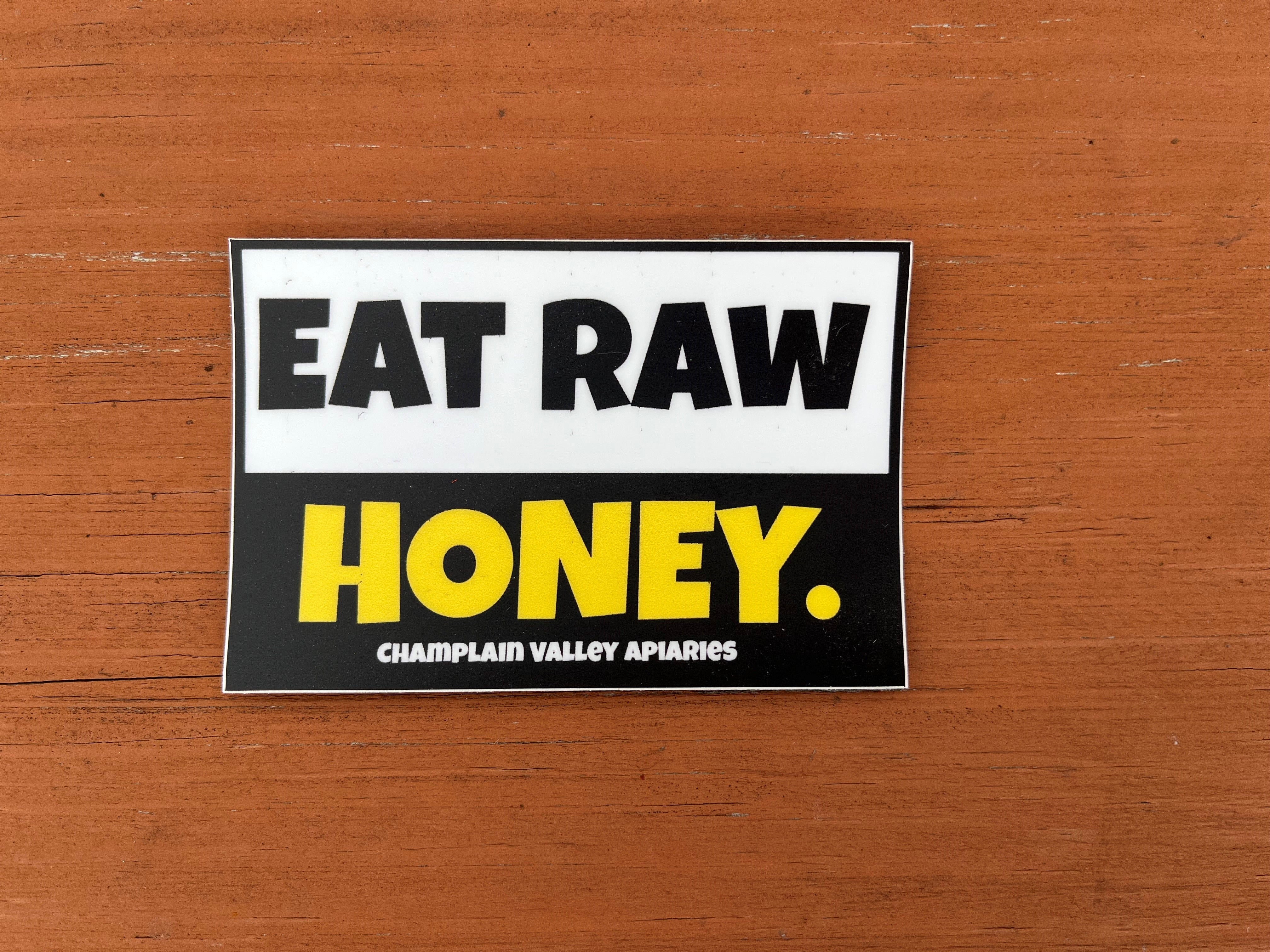 Eat Raw Honey Sticker